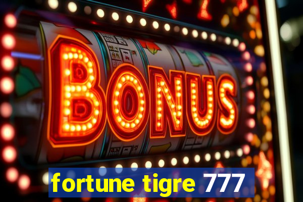 fortune tigre 777